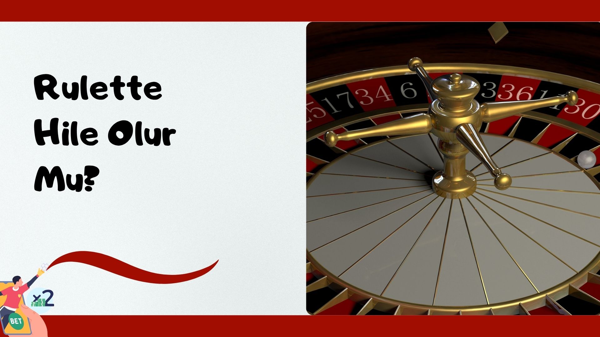 Rulette Hile Olur Mu