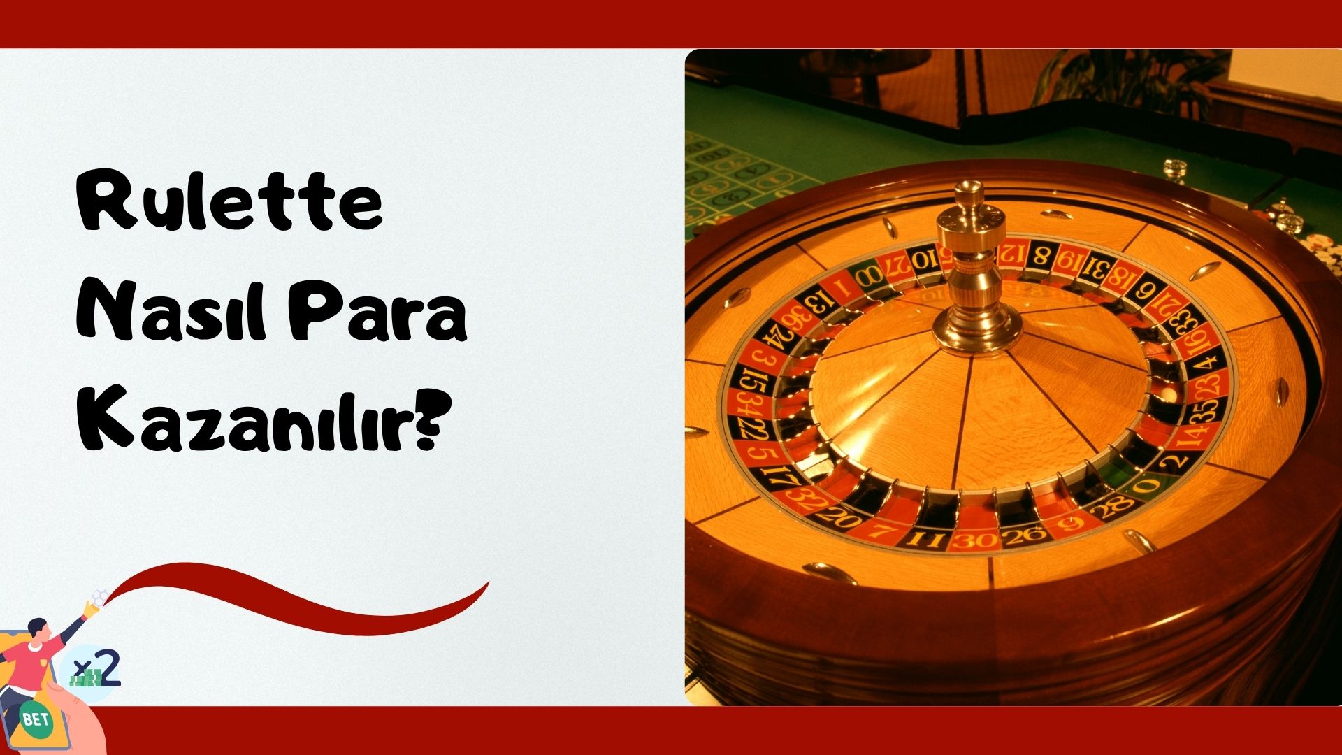 Rulette Nasıl Para Kazanılır