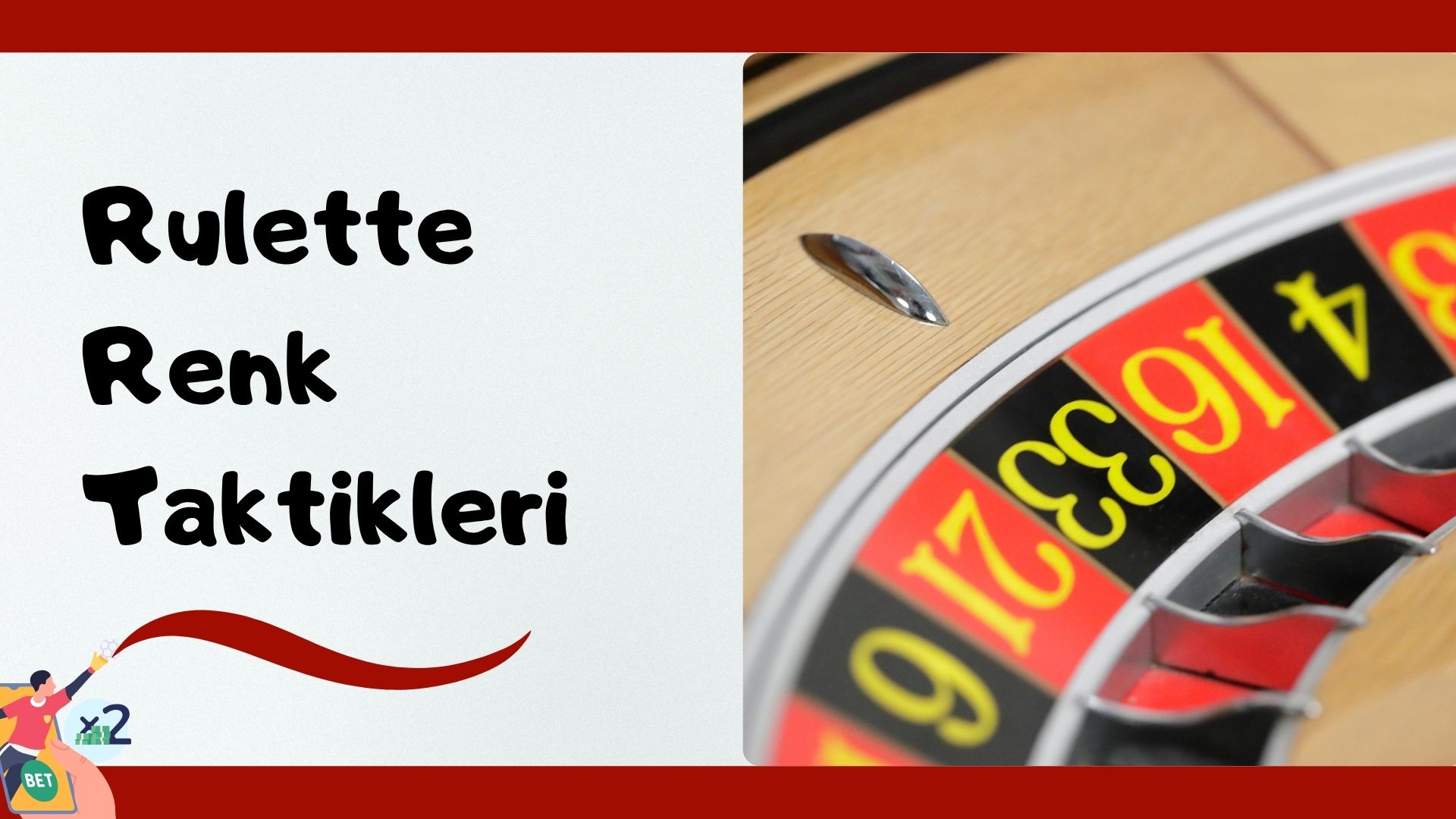 Rulette Renk Taktikleri