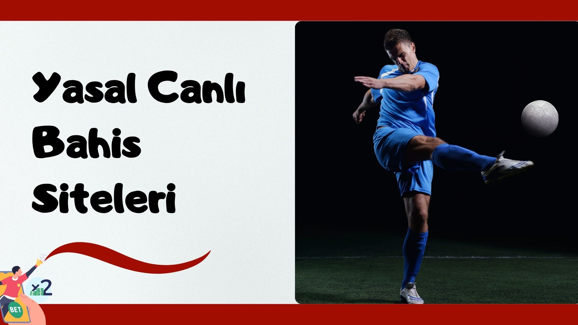 Yasal Canlı Bahis Siteleri